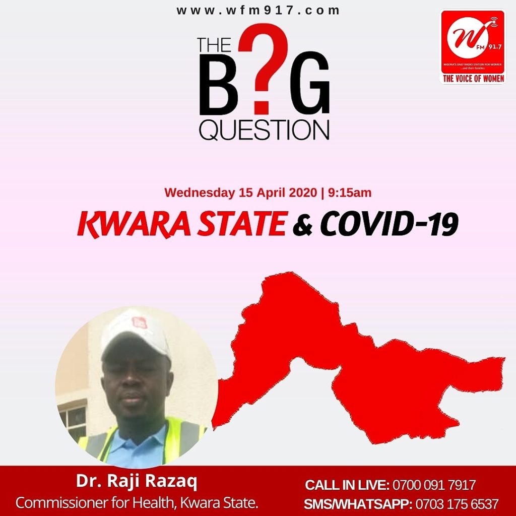 The Big Question: “Kwara State & COVID 19