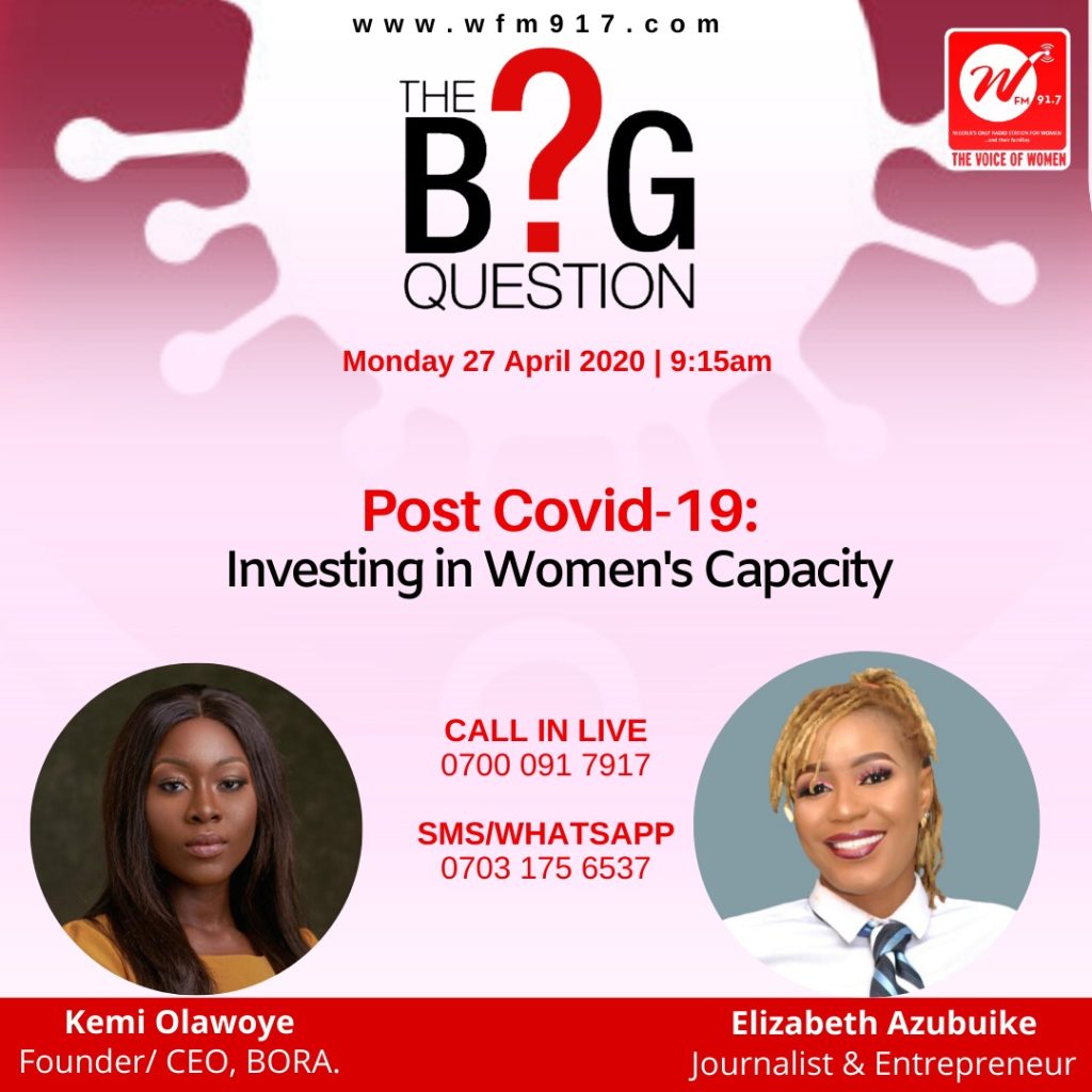 The Bif Question: “Post COVID-19 – Investing in Women’s Capacity”