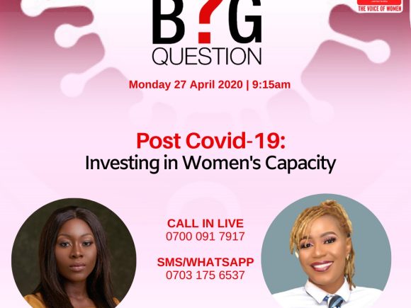 The Bif Question: “Post COVID-19 – Investing in Women’s Capacity”