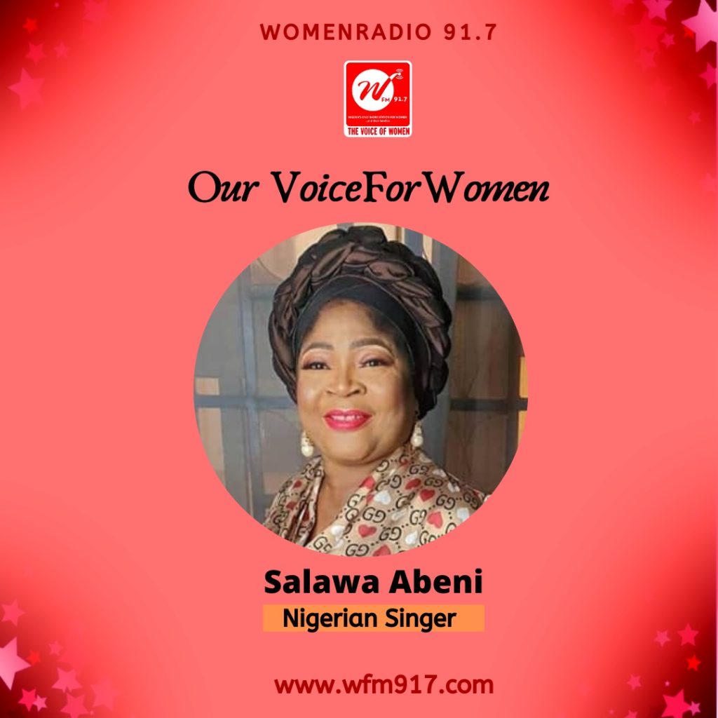 Our Voice for Women: Salawa Abeni – Nigerian Singer