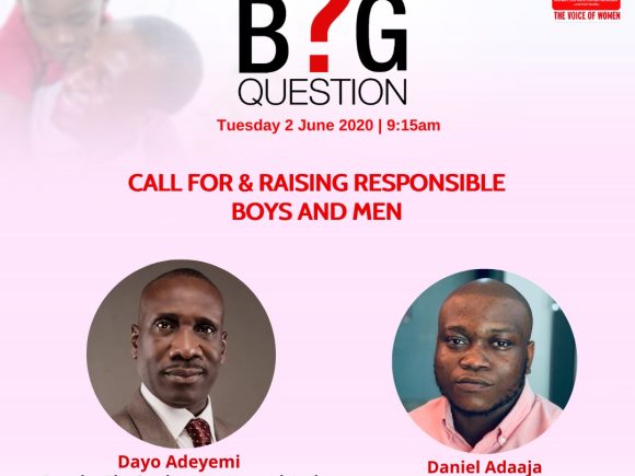 The Big Question: Call for Raising Responsible Boys and Men