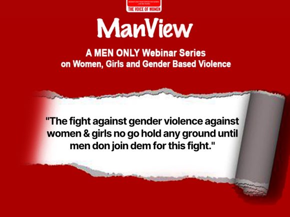 The ManView Men Only Webinar Series on Women, Girls and Gender Based Violence