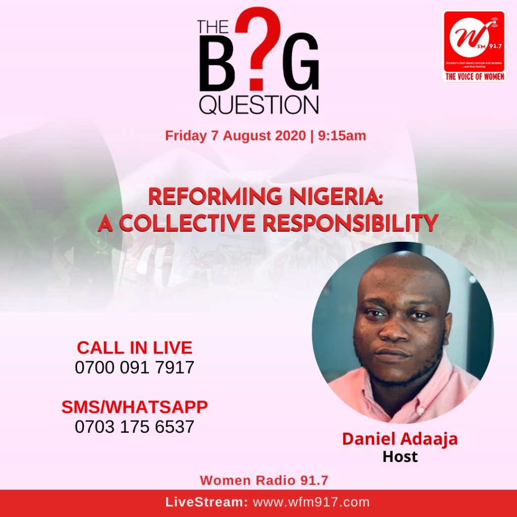 The Big Question – Reforming Nigeria: A Collective Responsibility