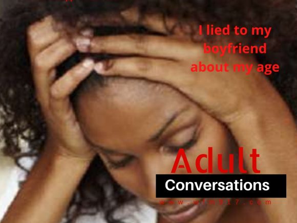 Adult Conversation: I Lied to My Boyfriend About My Age