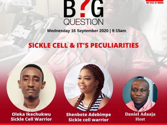 The Big Question: Sickle Cell and it’s Peculiarities