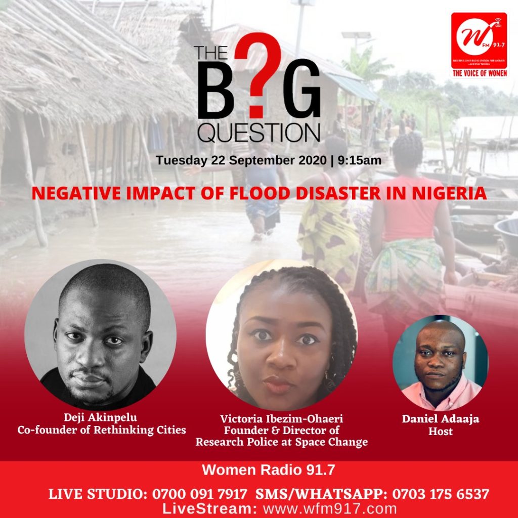 The Big Question – Negative impact of Flood Disaster in Nigeria.