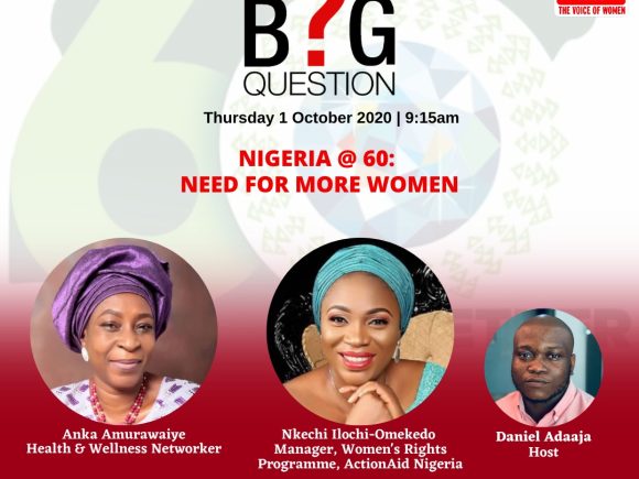 The Big Question – Nigeria @ 60: Need for More Women