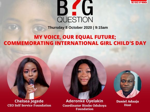 The Big Question –  My Voice, Our Equal Future; Commemorating International Girl Child’s Day