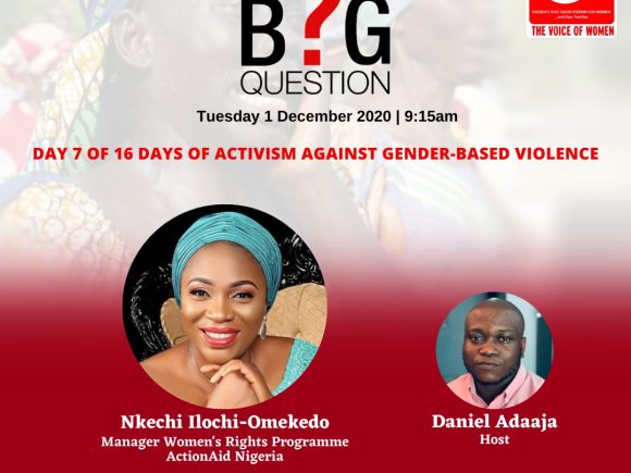 The Big Question: Day 7 of 16 Days of Activism Against Gender Based Violence