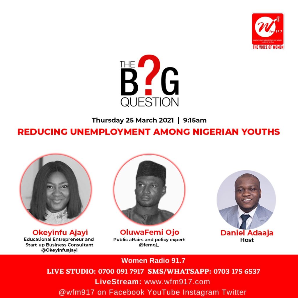 The Big Question: Reducing Unemployment Among Nigerian Youth