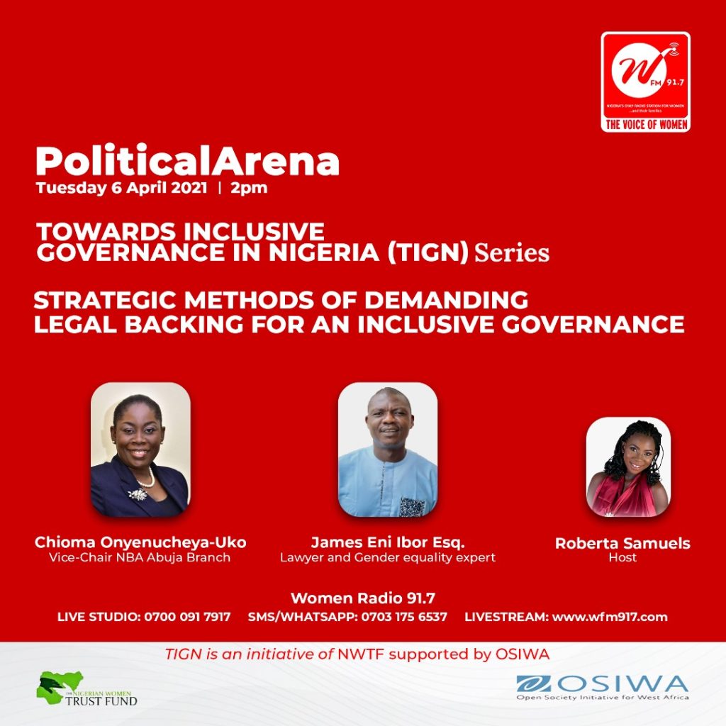 Political Arena: Towards Inclusive Governance In Nigeria (TIGN) Series