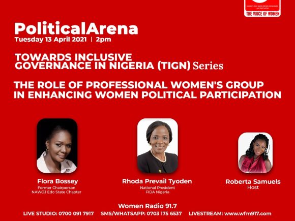 Political Arena: TIGN Series – The Role of Professional Women’s Group in Enhancing Women Political Participation