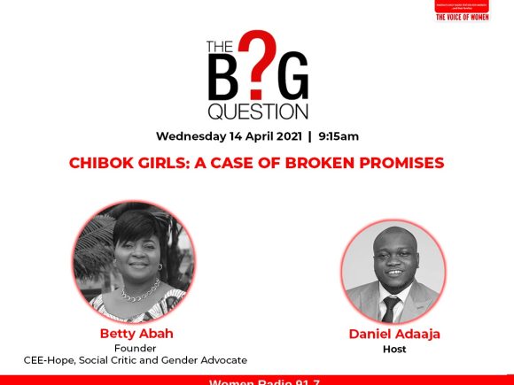 The Big Question: Chibok Girls, A Case of Broken Promises