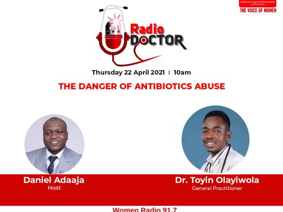 Radio Doctor: The Danger of Antibiotics Abuse