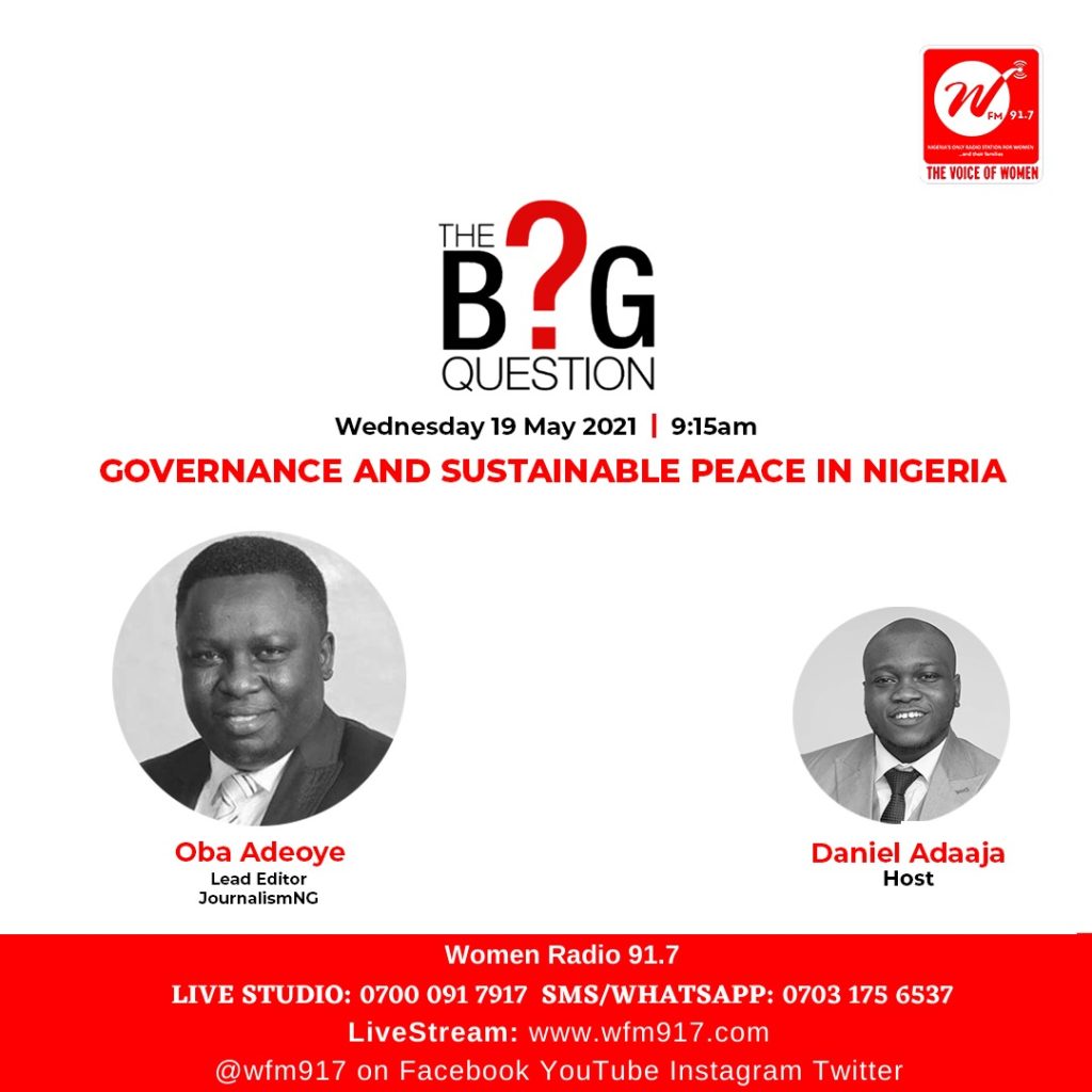 The Big Question: Governance and Sustainable Peace in Nigeria