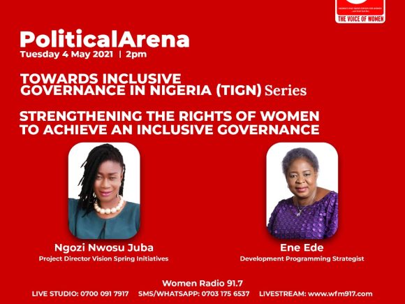 Political Arena: TIGN Series – Strengthening the Rights of Women to Achieve an Inclusive Governance