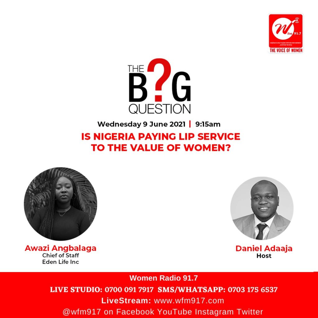 The Big Question: Is Nigeria Paying Lip Service to the Value of Women?