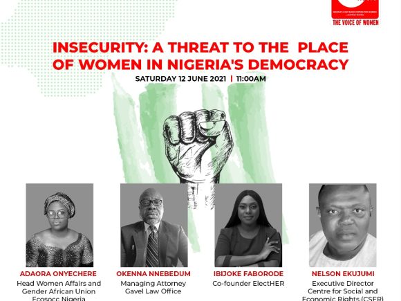 Insecurity: A Threat to the place of women in Nigeria’s Democracy