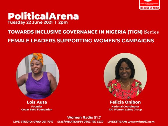 Political Arena: TIGN Series – Female Leaders Supporting Women’s Campaigns