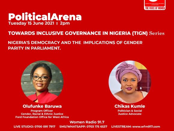 Political Arena; TIGN Series – Nigeria’s Democracy and implications  of Gender