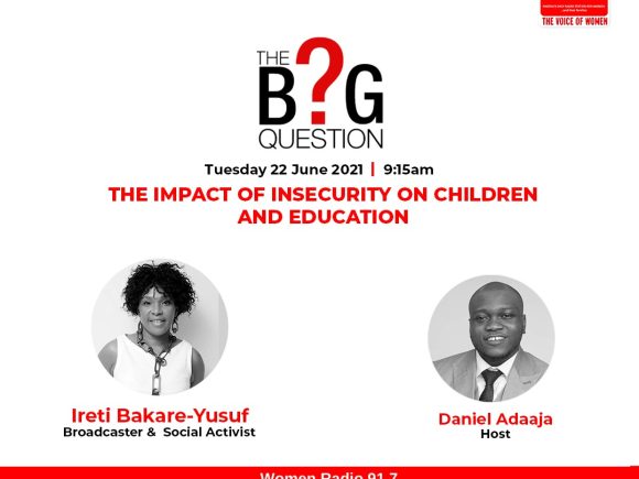 The Big Question: The Impact of Insecurity on Children and Education