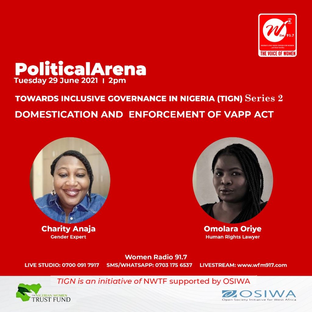 Political Arena: TIGN Series – Domestication and Enforcement of VAPP Act