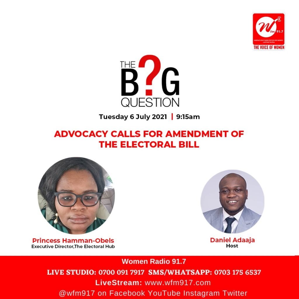 The Big Question: Advocacy Calls For Amendment Of The Electoral Bill