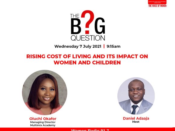 The Big Question: Rising Cost Of Living And Its Impact On Women And Children