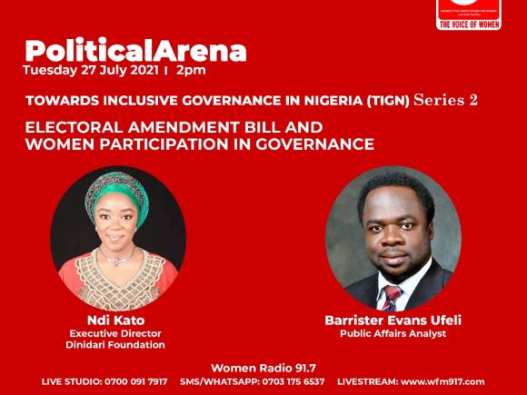 Political Arena: TIGN – Electoral Amendment Bill & Women Participation in Goverenance