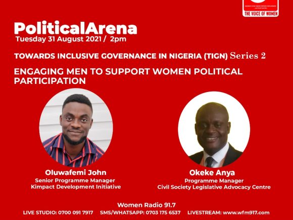 Political Arena: TIGN Series 2 – Engaging Men to Support Women in Political