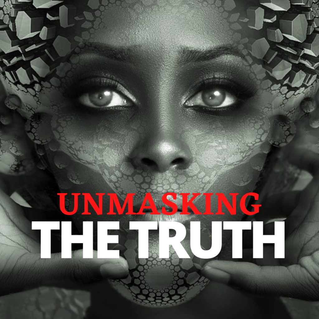 Unmasking The Truth – English