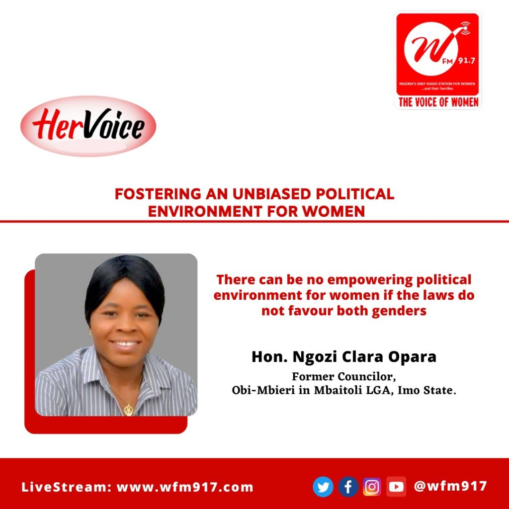 Fostering an Unbiased Political Environment for Women with Hon. Ngozi Clara Opara