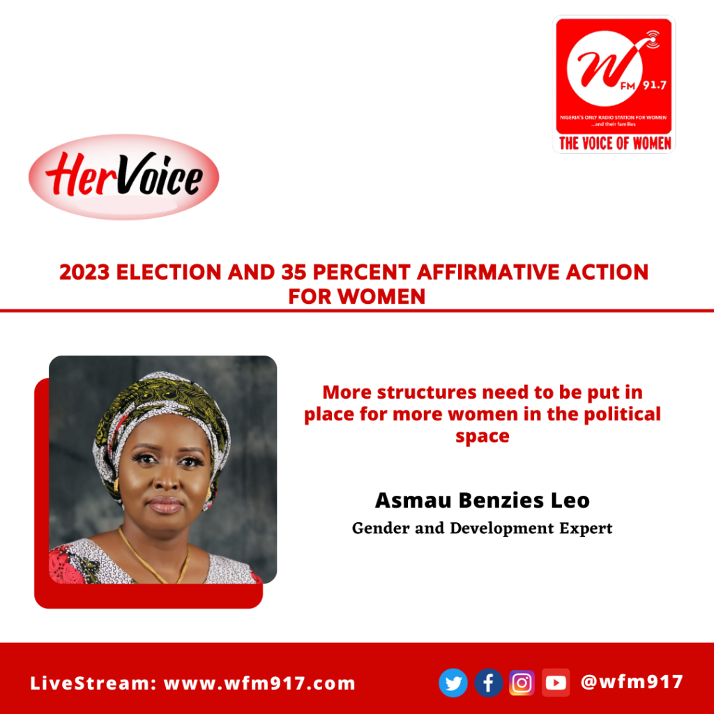 2023 Elections and 35 Percent Affirmative Action For Women with Asmau Benzies Leo