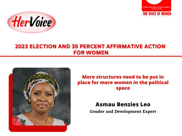 2023 Elections and 35 Percent Affirmative Action For Women with Asmau Benzies Leo