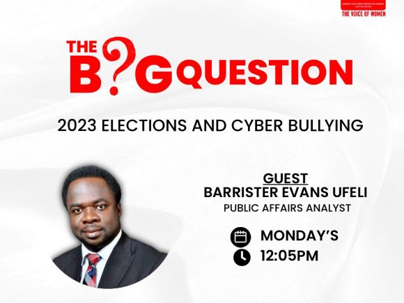 2023 Elections and Cyber Bullying