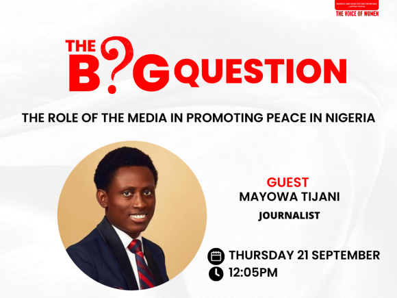 The Role of the Media in Promoting Peace in Nigeria