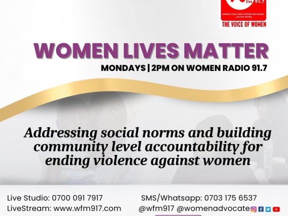 Join us on Women Live Matter every Monday by 2:00pm on Wfm 91.7