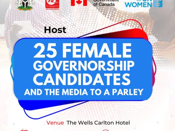 Media Engagement with 25 Female Governorship Candidates in Abuja