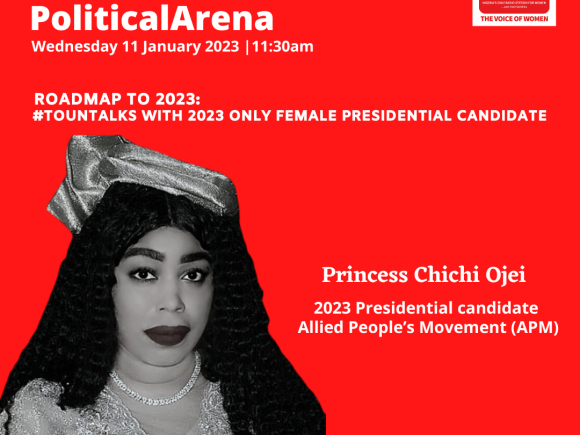 Roadmap to 2023: #TounTalks with 2023 Only Female Presidential Candidate