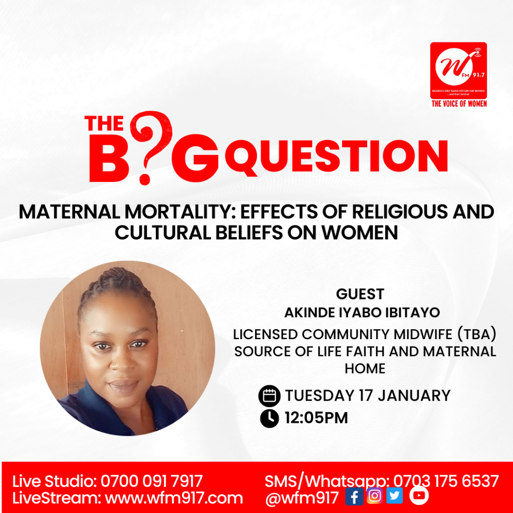 Maternal Mortality: Effects of Religious and Cultural Beliefs on Women