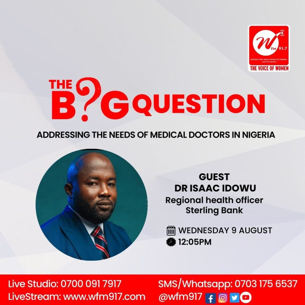 Addressing The Needs Of Medical Doctors in Nigeria