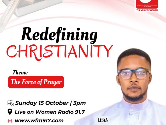 Redefining Christianity on wfm917 with Evang. King of CCC. House of Faith Sermon Nigeria