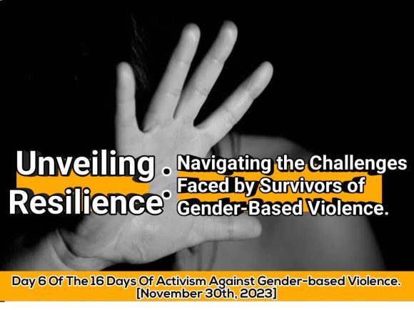 Day 6 of the 16 days of activism against gender based Violence