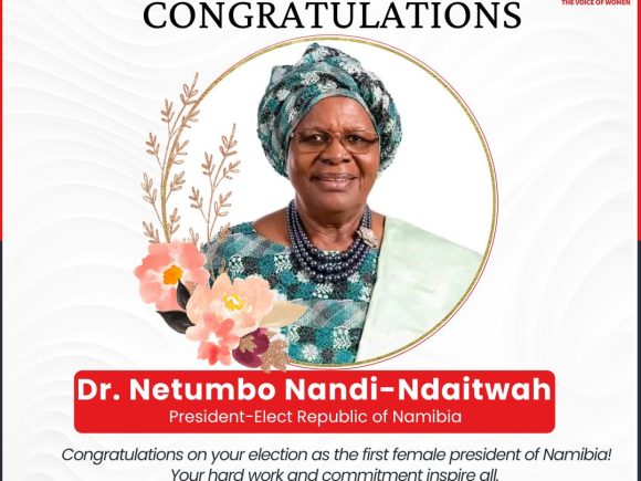 Congratulations to Dr. Netumbo Nandi-Ndaitwah on your Election as President of the Republic of Namibia